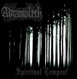 Adramalech : Adramalech - Spiritual Tempest